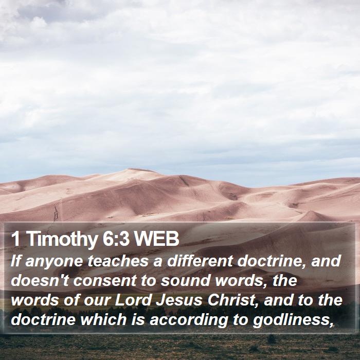 1 Timothy 6:3 WEB Bible Study