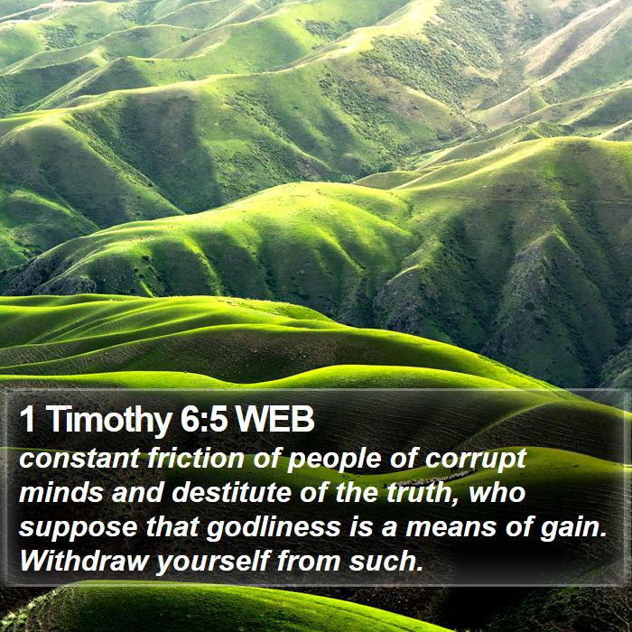 1 Timothy 6:5 WEB Bible Study