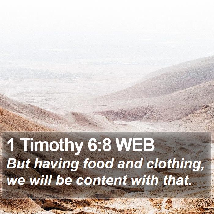 1 Timothy 6:8 WEB Bible Study