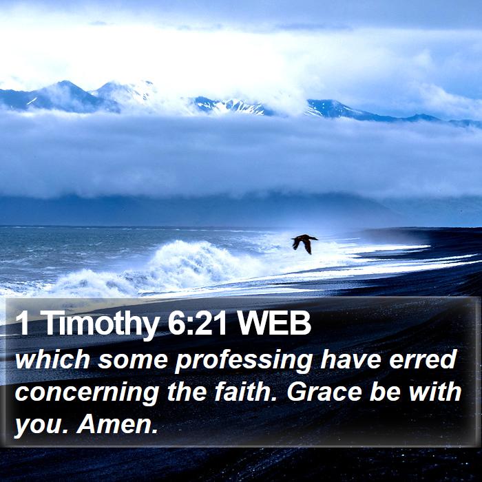 1 Timothy 6:21 WEB Bible Study