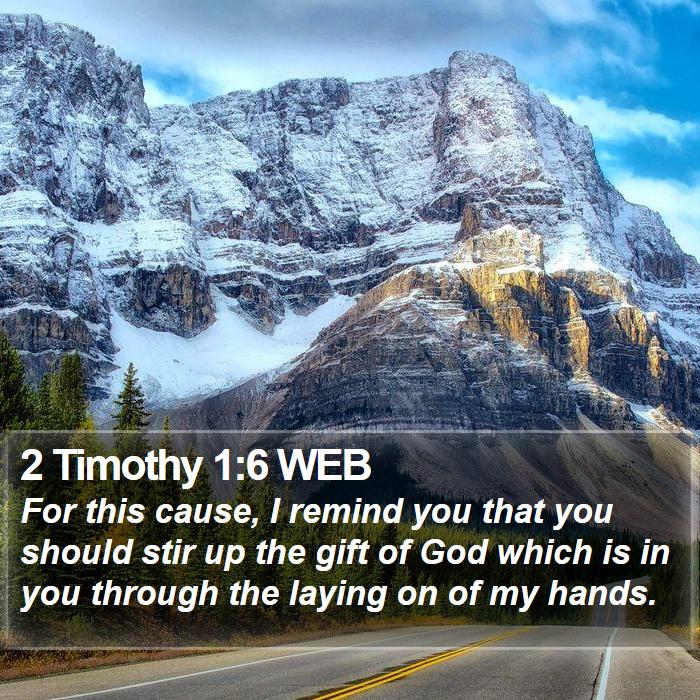 2 Timothy 1:6 WEB Bible Study