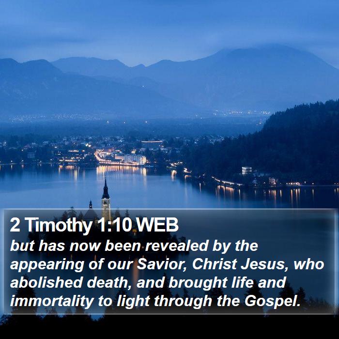 2 Timothy 1:10 WEB Bible Study