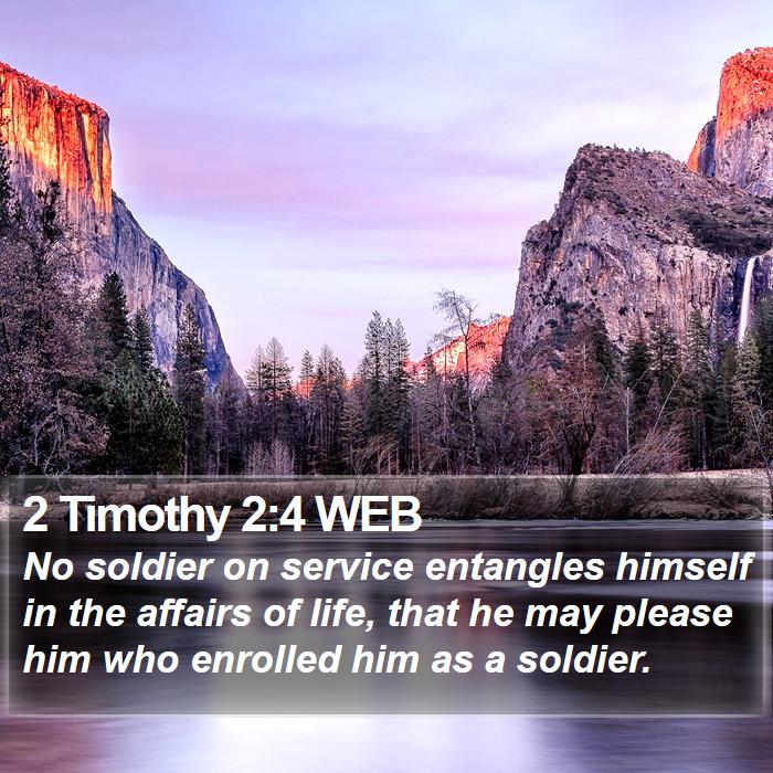 2 Timothy 2:4 WEB Bible Study