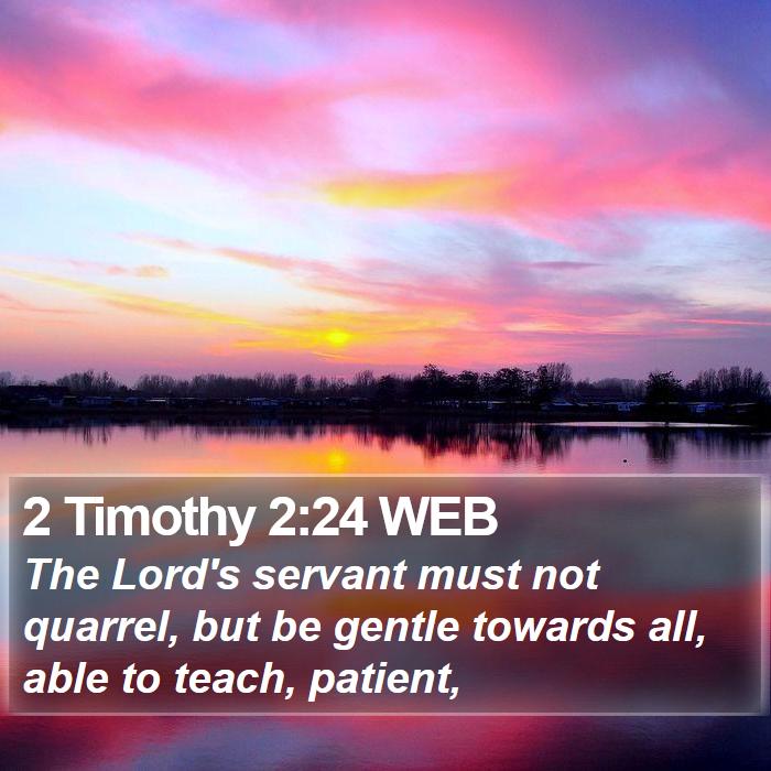 2 Timothy 2:24 WEB Bible Study