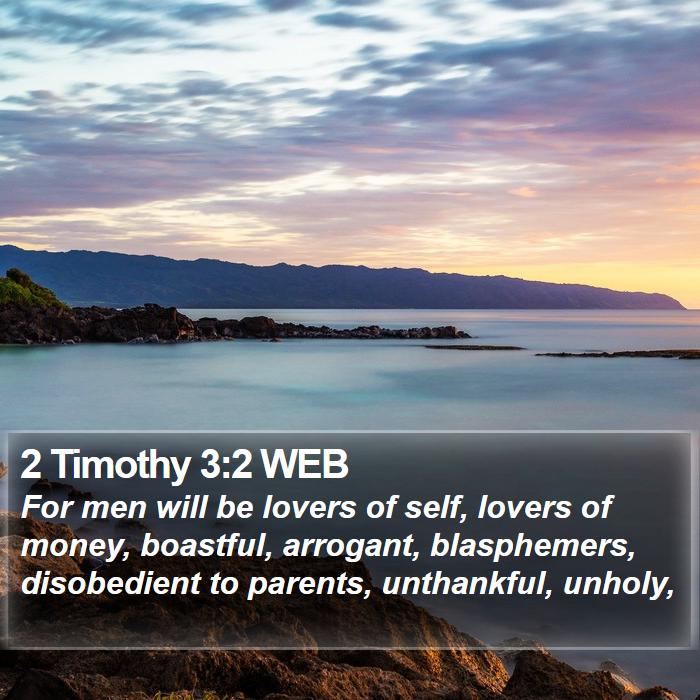 2 Timothy 3:2 WEB Bible Study