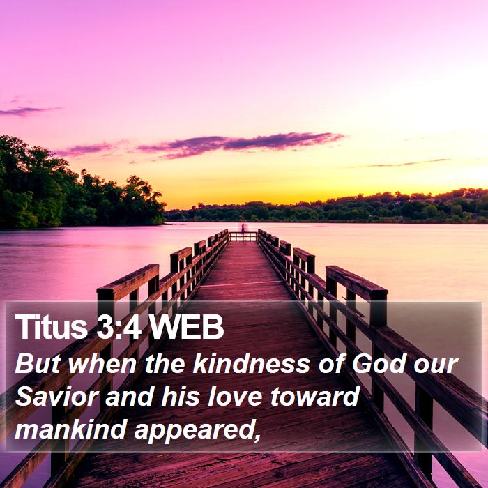 Titus 3:4 WEB Bible Study