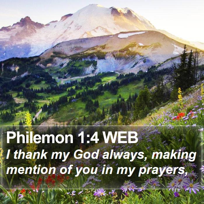 Philemon 1:4 WEB Bible Study