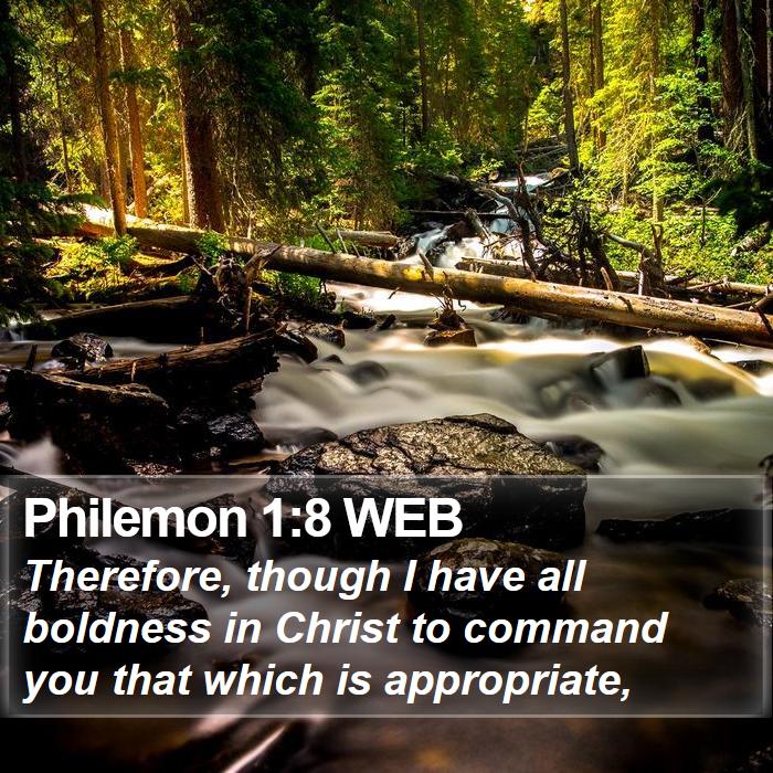 Philemon 1:8 WEB Bible Study