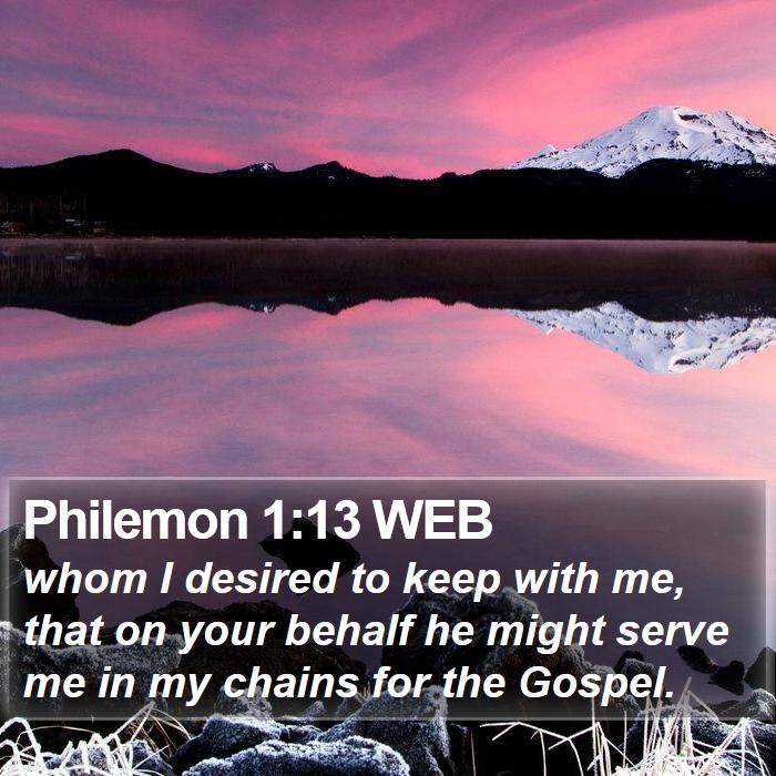 Philemon 1:13 WEB Bible Study