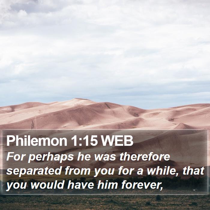 Philemon 1:15 WEB Bible Study