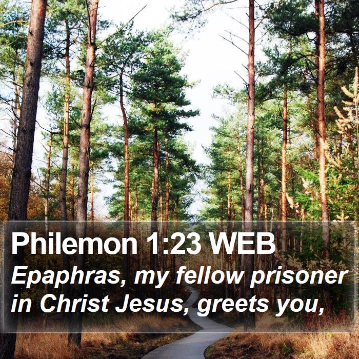 Philemon 1:23 WEB Bible Study