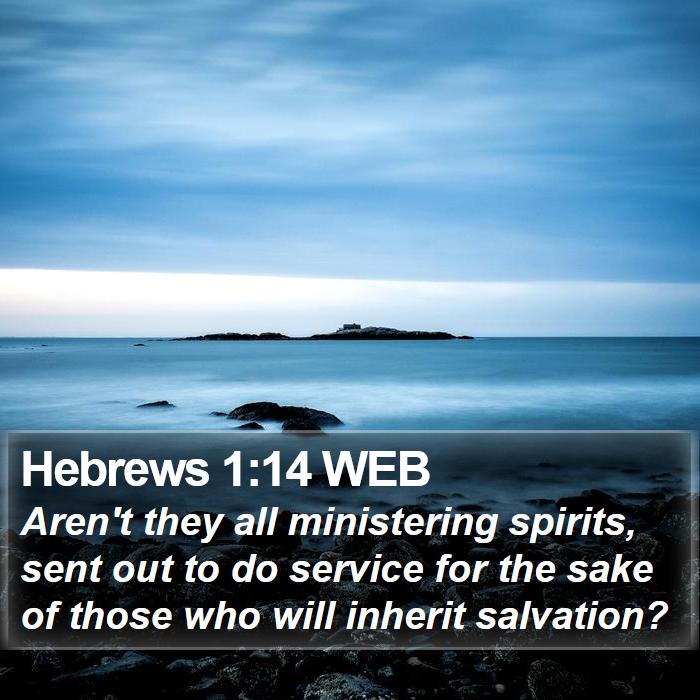 Hebrews 1:14 WEB Bible Study