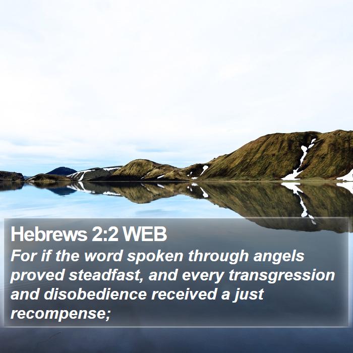 Hebrews 2:2 WEB Bible Study