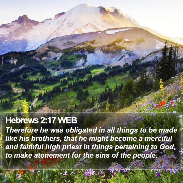 Hebrews 2:17 WEB Bible Study