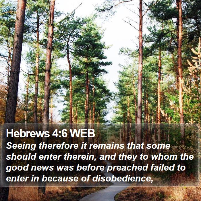 Hebrews 4:6 WEB Bible Study