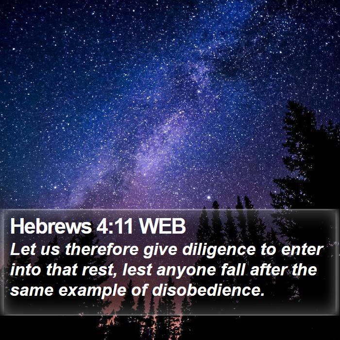 Hebrews 4:11 WEB Bible Study