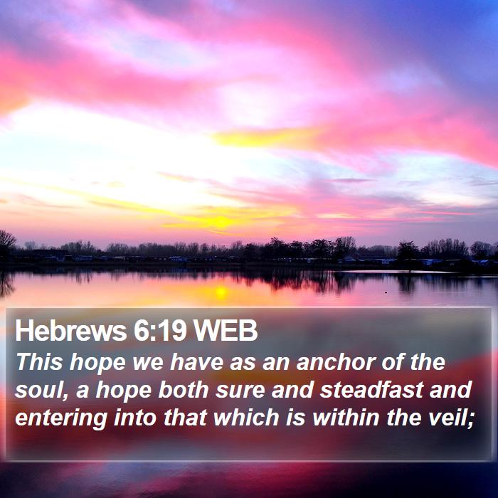 Hebrews 6:19 WEB Bible Study