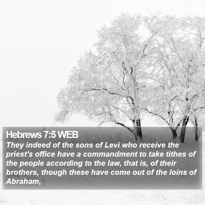 Hebrews 7:5 WEB Bible Study