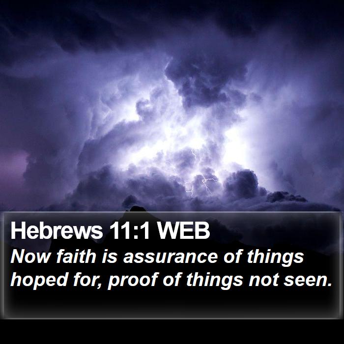 Hebrews 11:1 WEB Bible Study