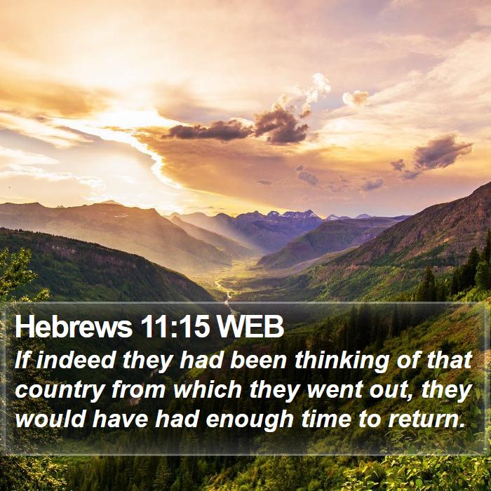 Hebrews 11:15 WEB Bible Study