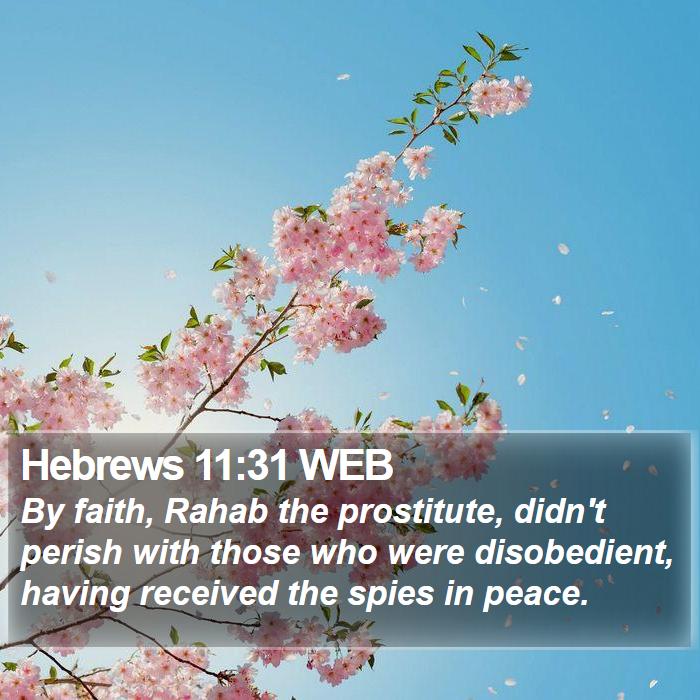 Hebrews 11:31 WEB Bible Study