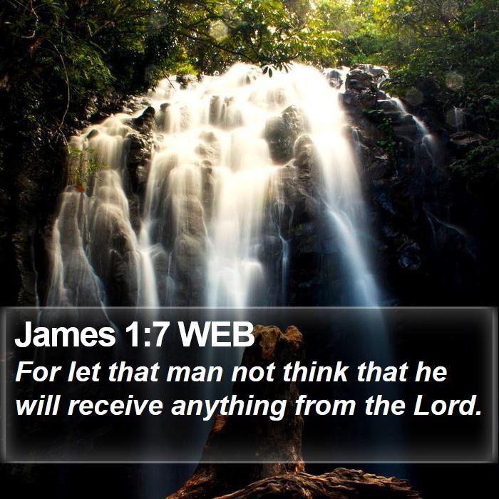 James 1:7 WEB Bible Study