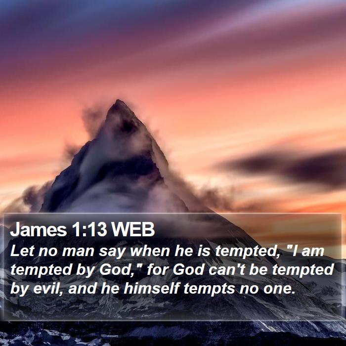 James 1:13 WEB Bible Study