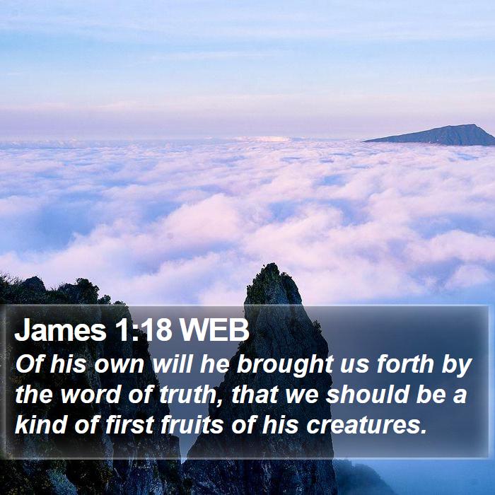 James 1:18 WEB Bible Study