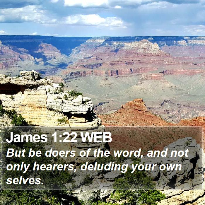 James 1:22 WEB Bible Study