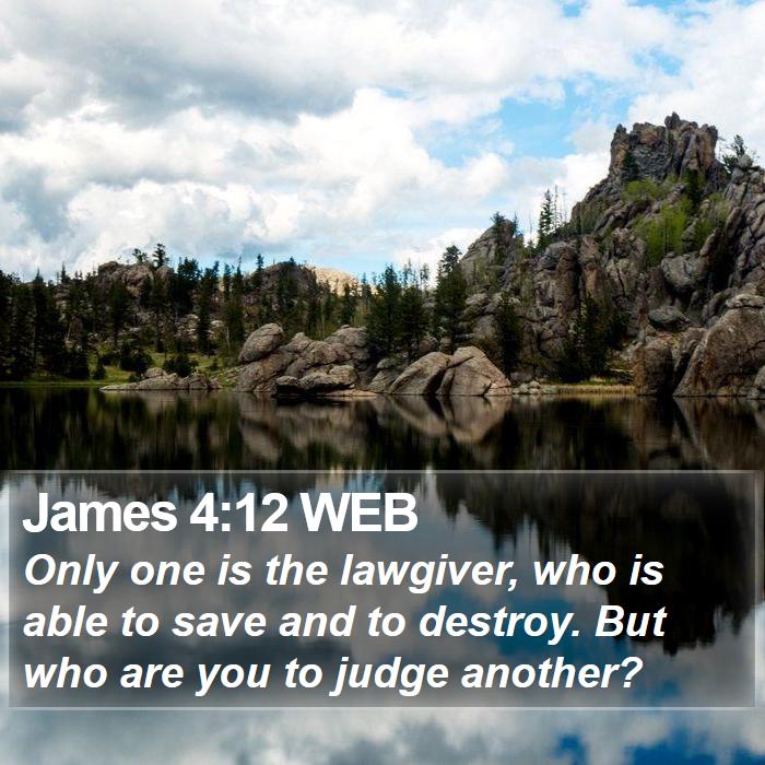 James 4:12 WEB Bible Study