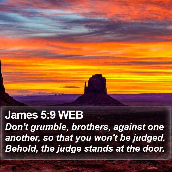 James 5:9 WEB Bible Study