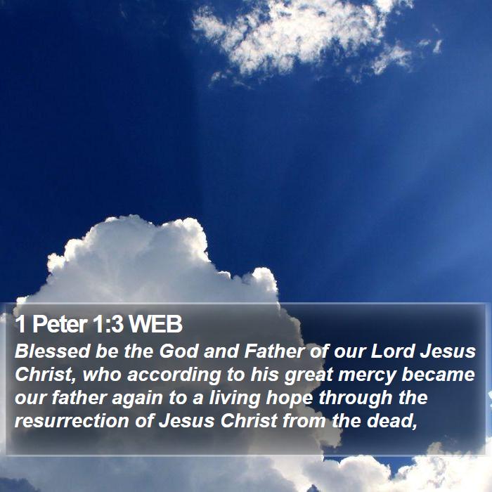 1 Peter 1:3 WEB Bible Study