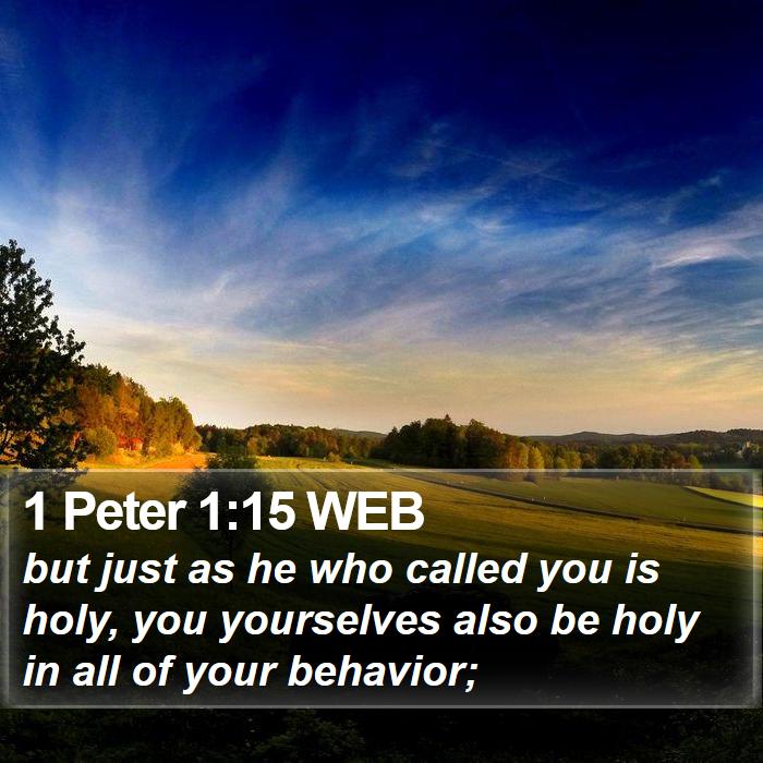 1 Peter 1:15 WEB Bible Study