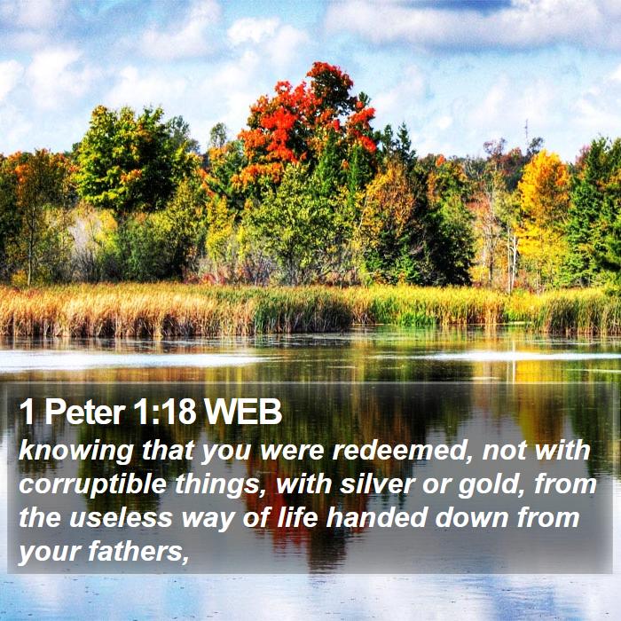 1 Peter 1:18 WEB Bible Study