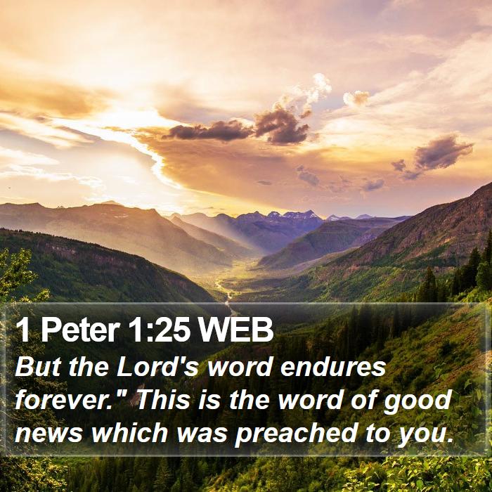 1 Peter 1:25 WEB Bible Study