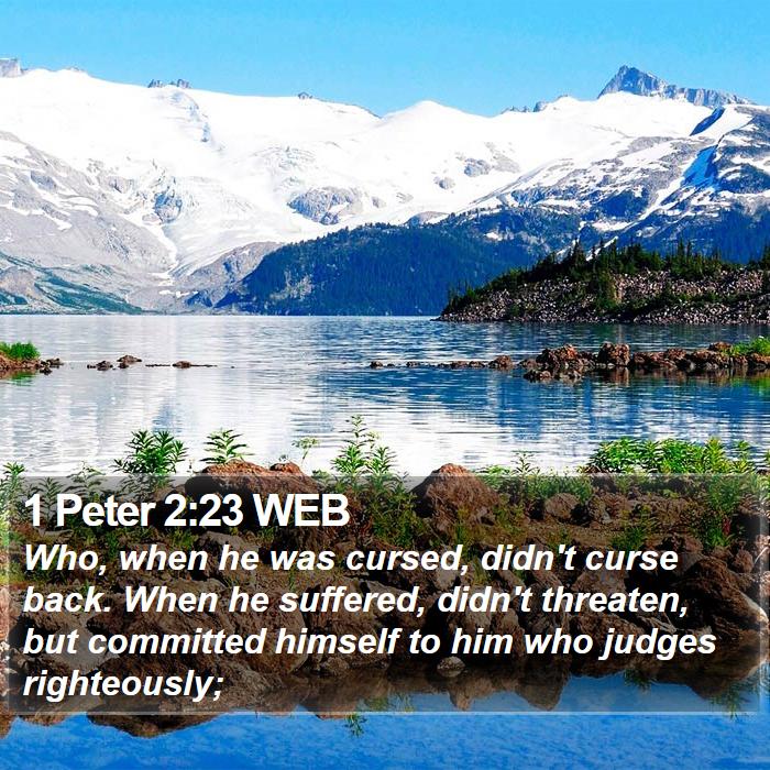 1 Peter 2:23 WEB Bible Study