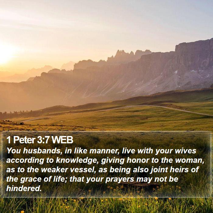 1 Peter 3:7 WEB Bible Study