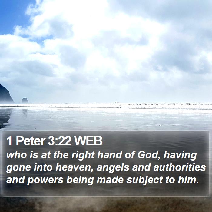 1 Peter 3:22 WEB Bible Study