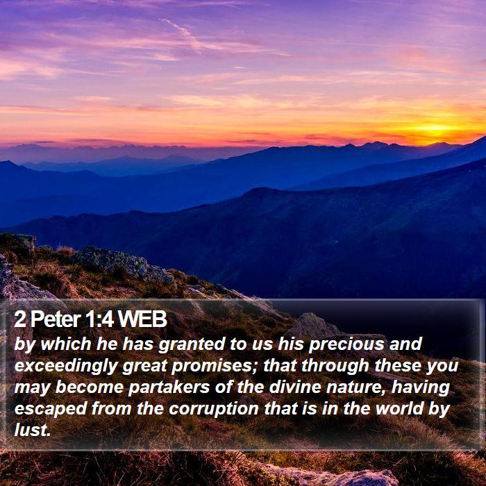 2 Peter 1:4 WEB Bible Study