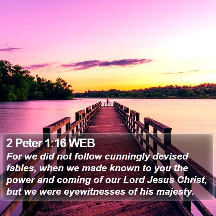 2 Peter 1:16 WEB Bible Study