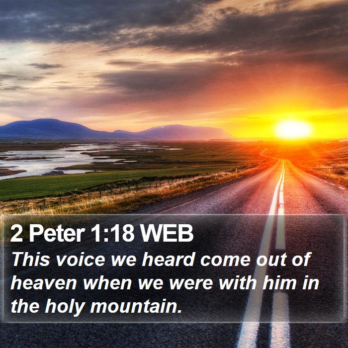 2 Peter 1:18 WEB Bible Study