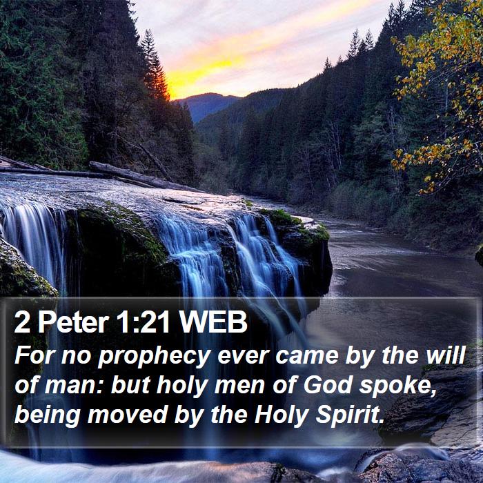 2 Peter 1:21 WEB Bible Study