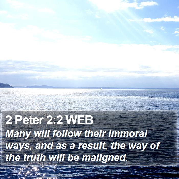 2 Peter 2:2 WEB Bible Study