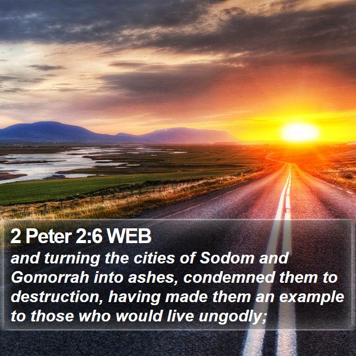 2 Peter 2:6 WEB Bible Study