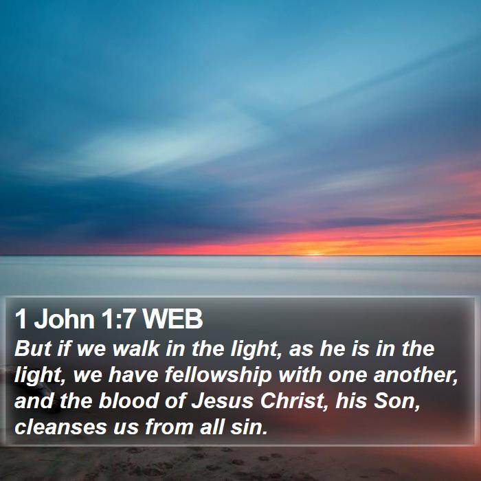 1 John 1:7 WEB Bible Study