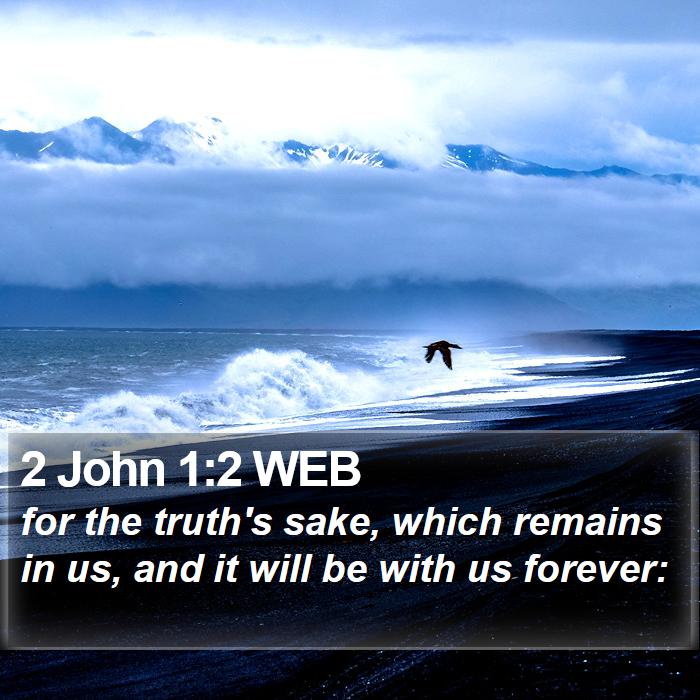 2 John 1:2 WEB Bible Study