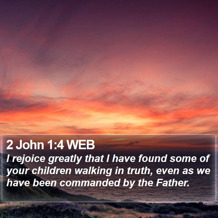 2 John 1:4 WEB Bible Study