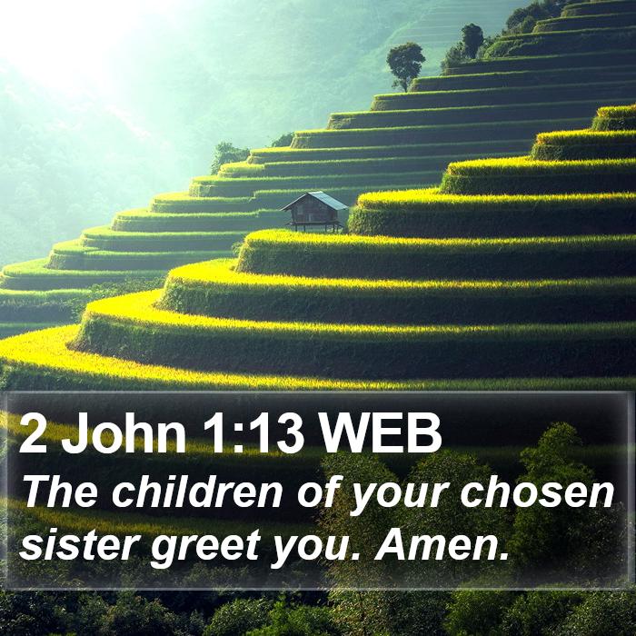 2 John 1:13 WEB Bible Study