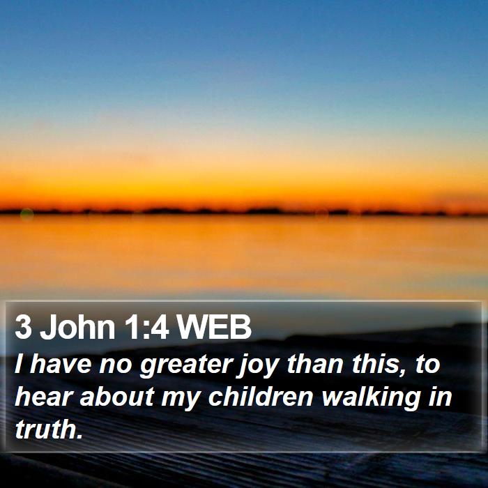 3 John 1:4 WEB Bible Study