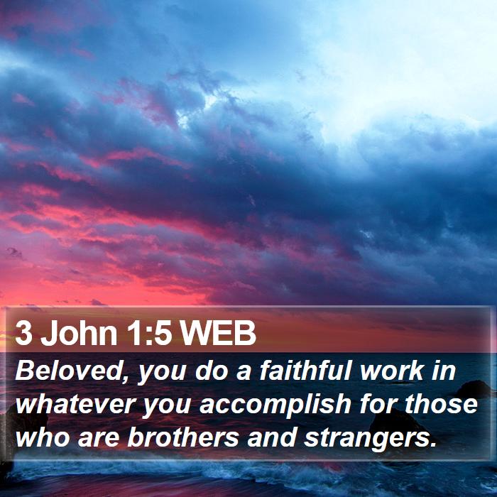 3 John 1:5 WEB Bible Study